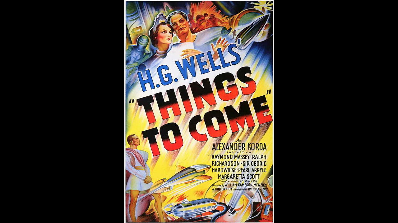 Things to Come (1936) | Director: William Cameron Menzies
