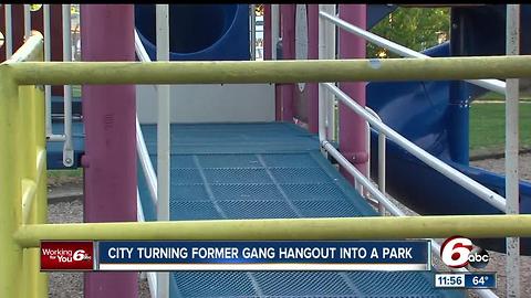 City turning former gang hangout to park