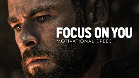 FOCUS ON YOURSELF NOT OTHERS | New Motivational Speech