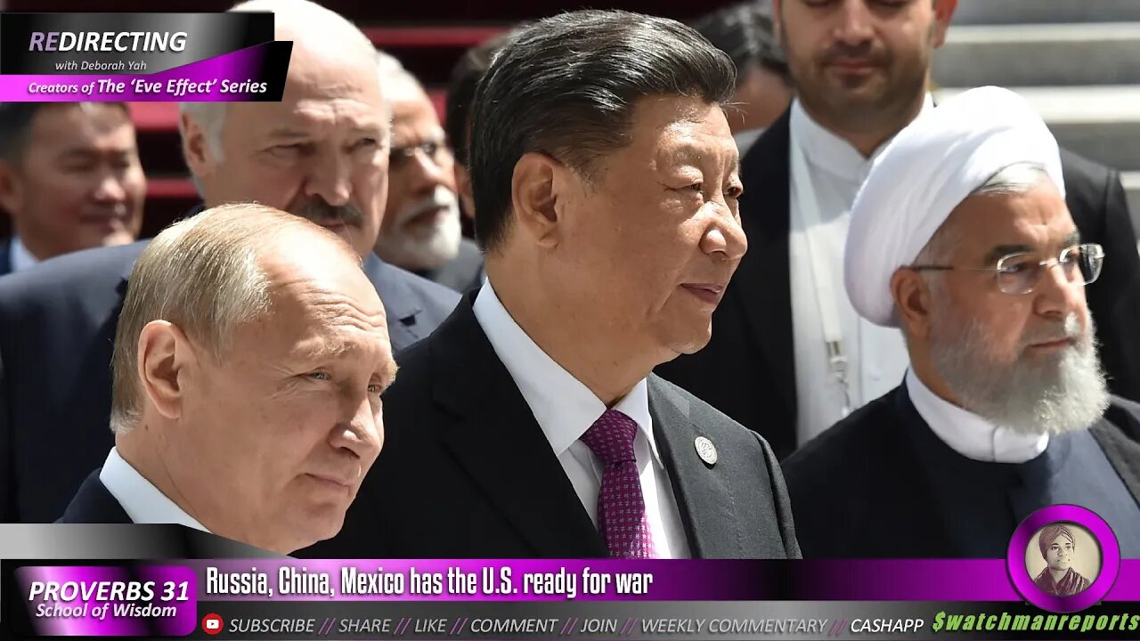 Russia, China, Mexico has the U.S. ready for W A R