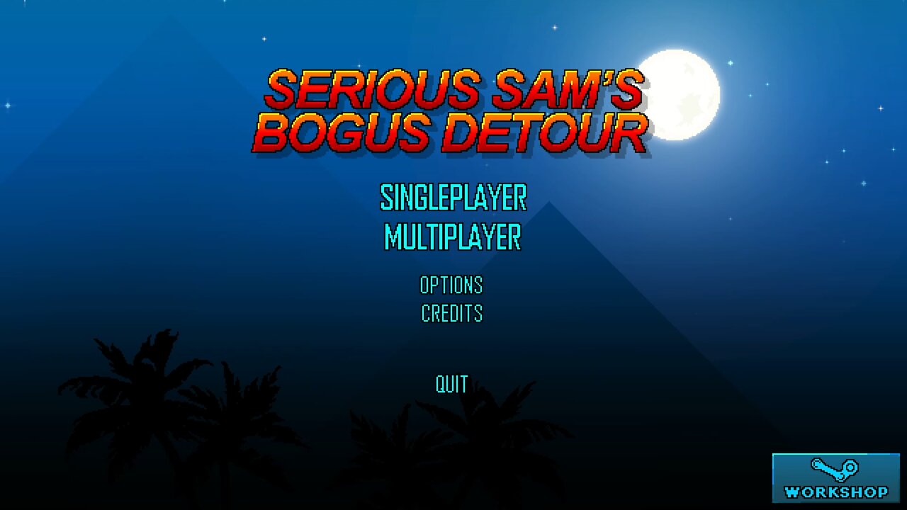 Serious Sam's Bogus Detour