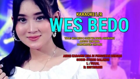 wes bedo karaoke L/R yeni inka
