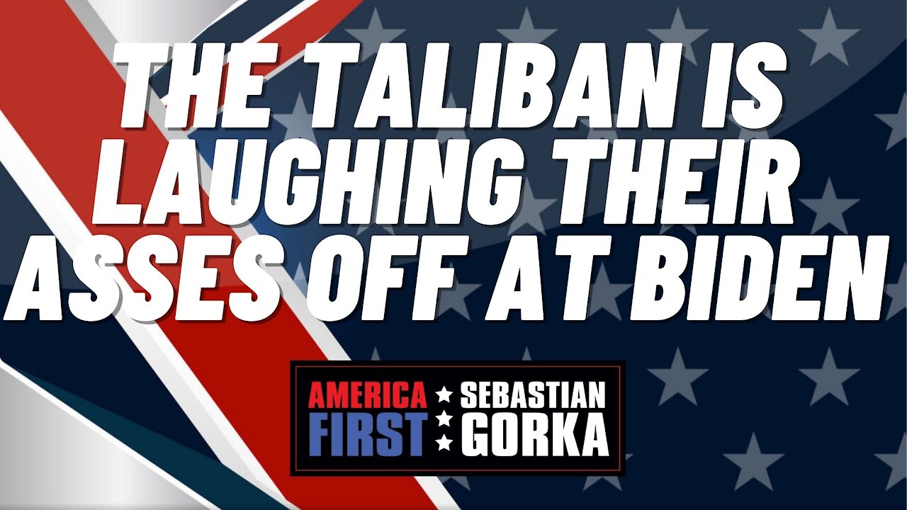 The Taliban is laughing their asses off at Biden. Rep. Lee Zeldin with Sebastian Gorka