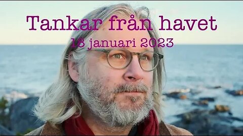 Tankar från havet 18 januari 2023