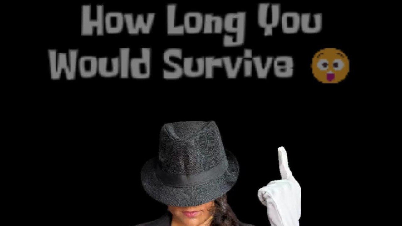 How Long You Would Survive