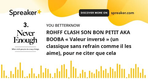 ROHFF CLASH SON BON PETIT AKA BOOBA « Valeur inversé » (un classique sans refrain comme il les aime)