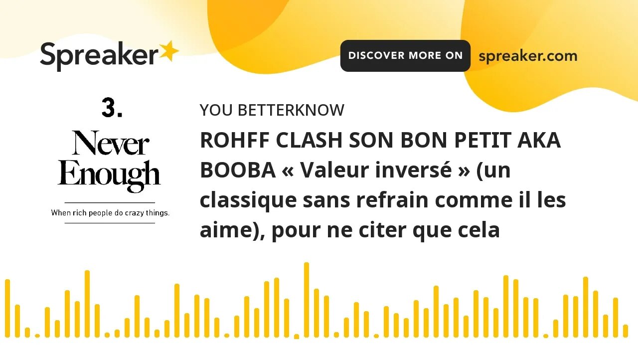 ROHFF CLASH SON BON PETIT AKA BOOBA « Valeur inversé » (un classique sans refrain comme il les aime)