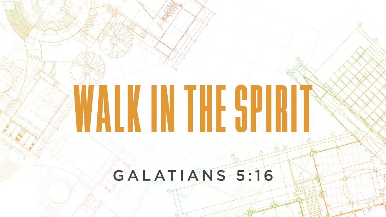 Walk in the Spirit