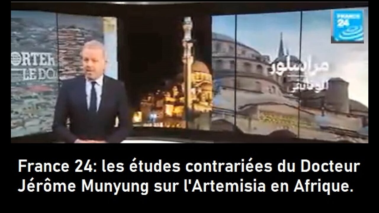 Reportage de France 24 sur l'Artemisia, un traitement volontairement caché.