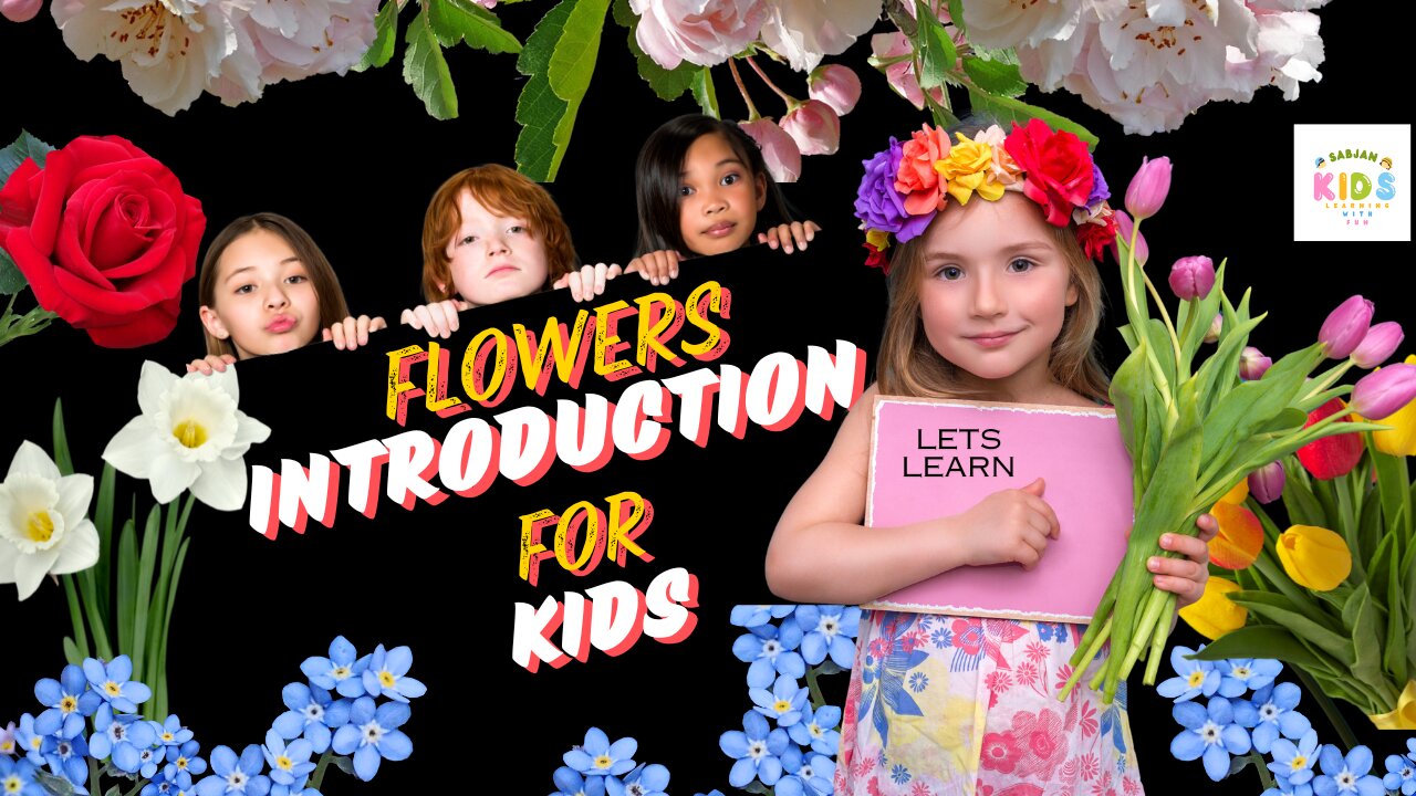 Flower introduction for kids | education | flowers | learning | preschool learning | kindergarten