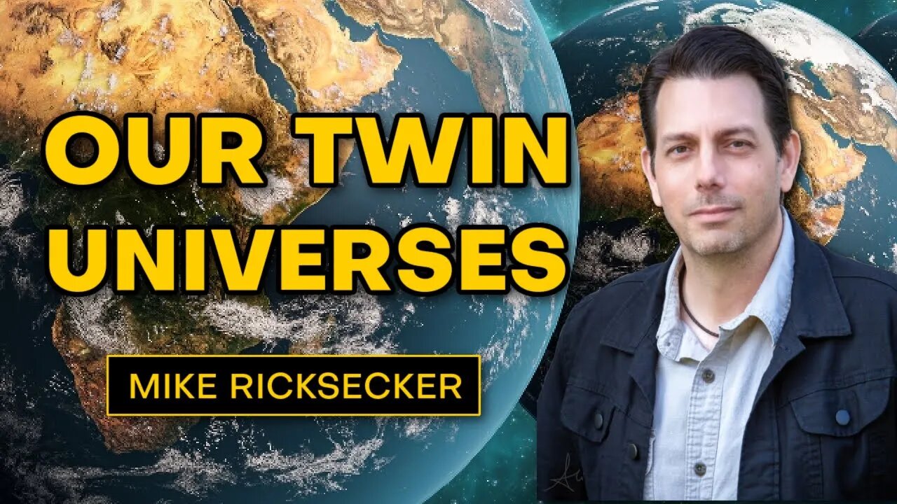 The Universes & TIME SLIPS Explained! with Mike Ricksecker