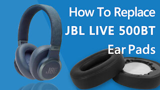 How to Replace JBL live 500BT Headphones Ear Pads/Cushions | Geekria