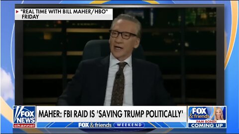 Maher: FBI raid is saving TRUMP politically