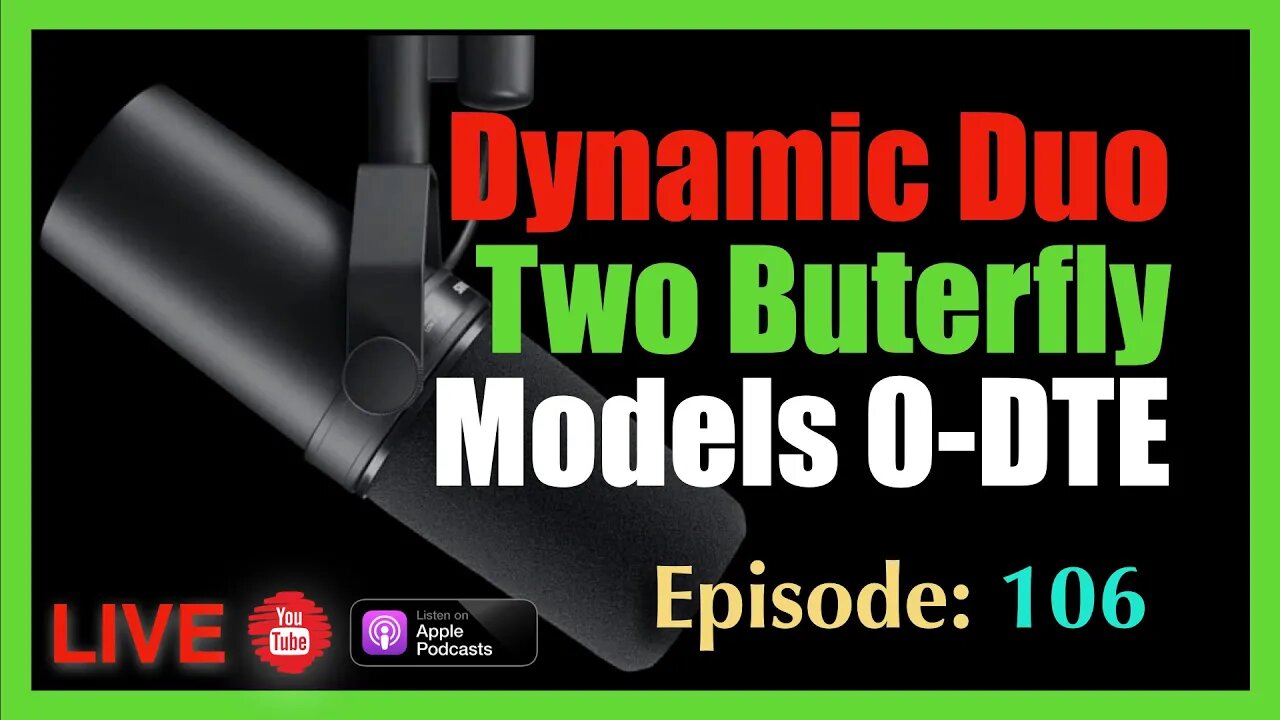 Dynamic Duo Two Butterfly Models 0-DTE