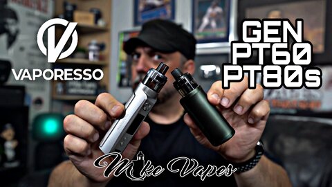 Vaporesso Gen PT60 & Gen PT80 S