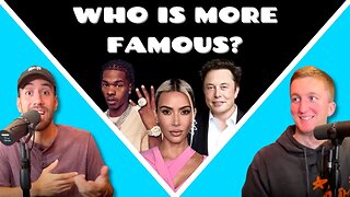 Is ELON MUSK More Famous Than KIM KARDASHIAN!? ⭐️