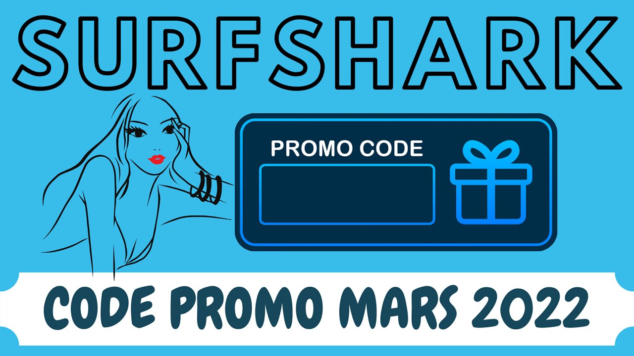 SurfShark - CODE PROMO Mars 2022 - Big promo sur le VPN ROI du Streaming (VOD - Chaînes TV)