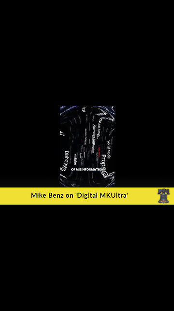 Mike Benz on 'Digital MKUltra'