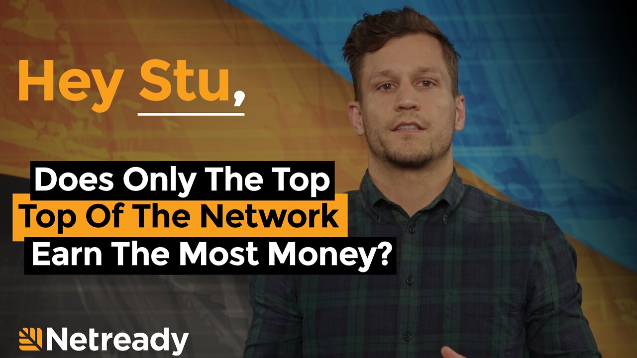 Hey Stu! Why is there a misconception that only those at the Top of the Network make money in MLM?