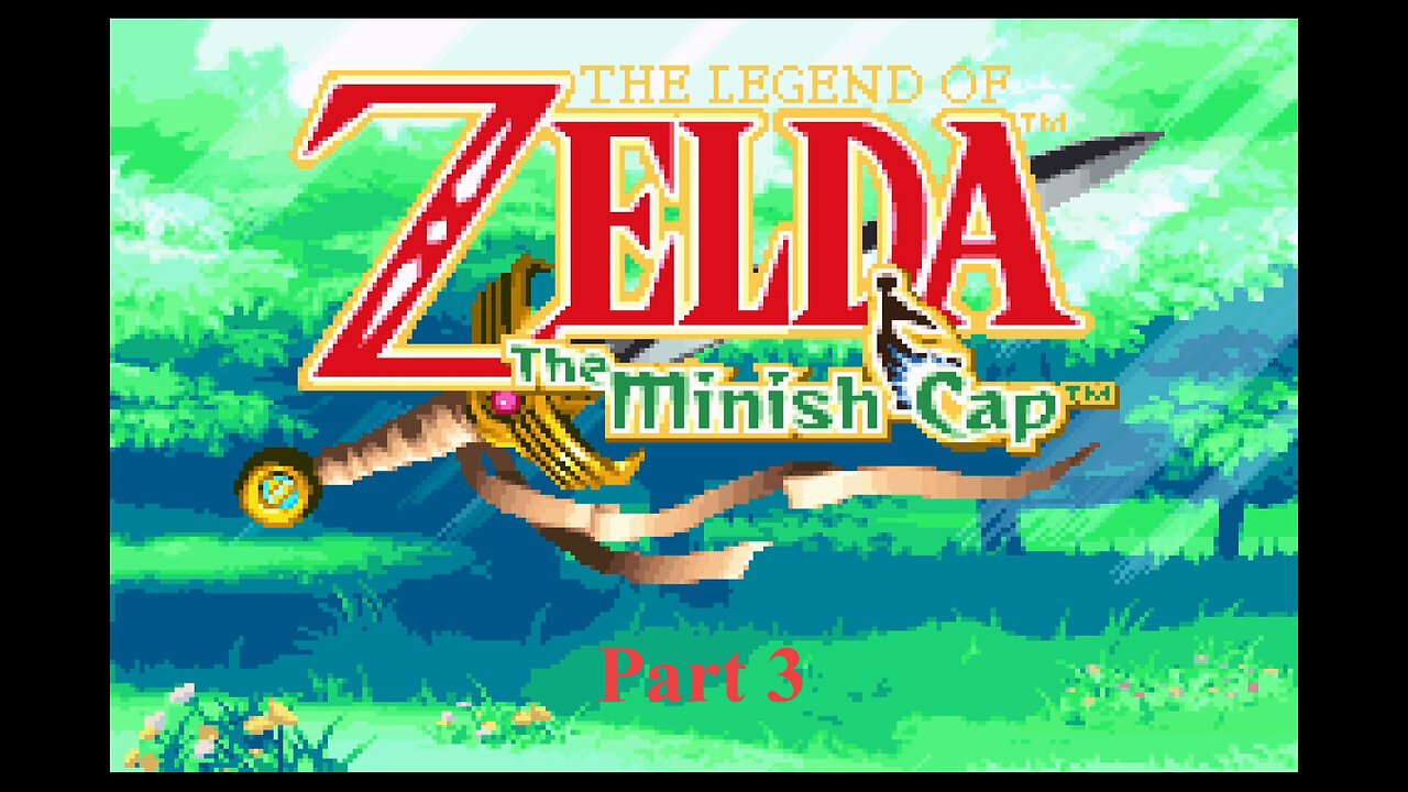 Legend Of Zelda the Minish Cap part 3