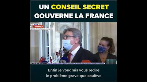 Un conseil secret gouverne la France
