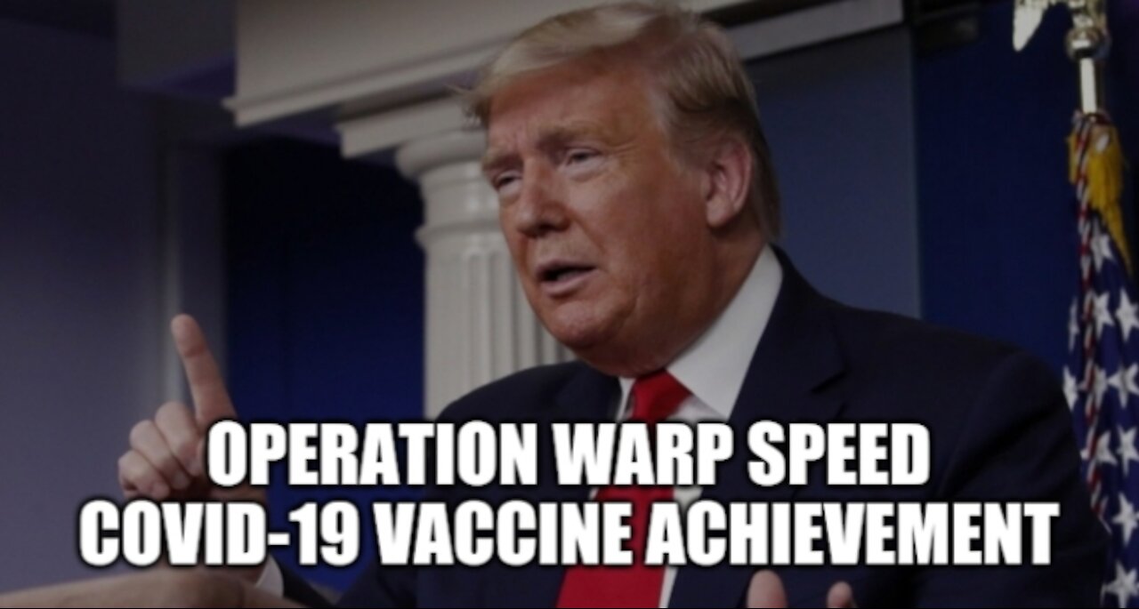 Operation Warp Speed. President Donald Trump Coronavirus Vaccine ACHIEVEMENT