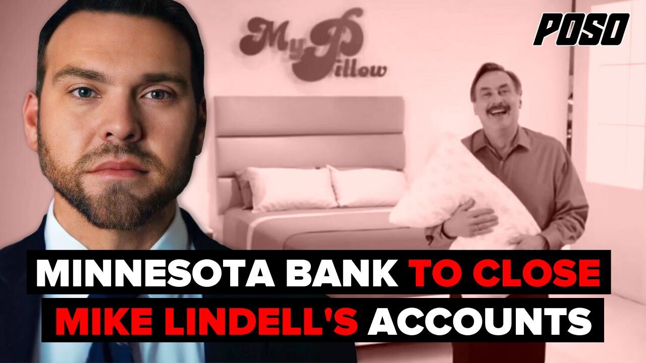 Minnesota Bank Moves To Close MyPillow Founder's Bank Account