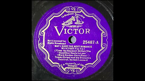 Jack Leonard, Tommy Dorsey and His Orchestra – May I Have the Next Romance With You