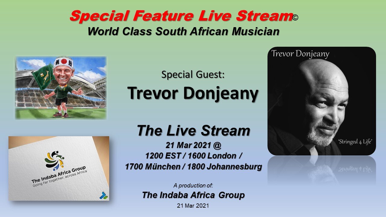 Special Feature Live Stream with world class musician Trevor Donjeany (21 Mar 2021)
