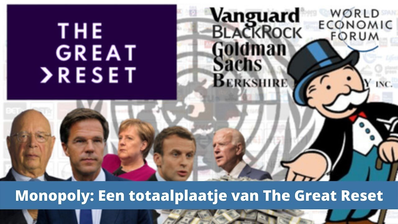 Monopoly: Een totaalplaatje van The Great Reset