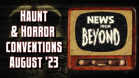 Killer Haunt & Horror Conventions for 8/23 | Monster Mania Horror Hound Creepy Con Mad Monster Expo