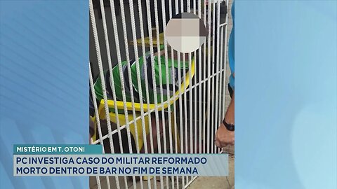 Mistério em T. Otoni: PC investiga caso do Militar reformado morto dentro de bar no fim de semana.