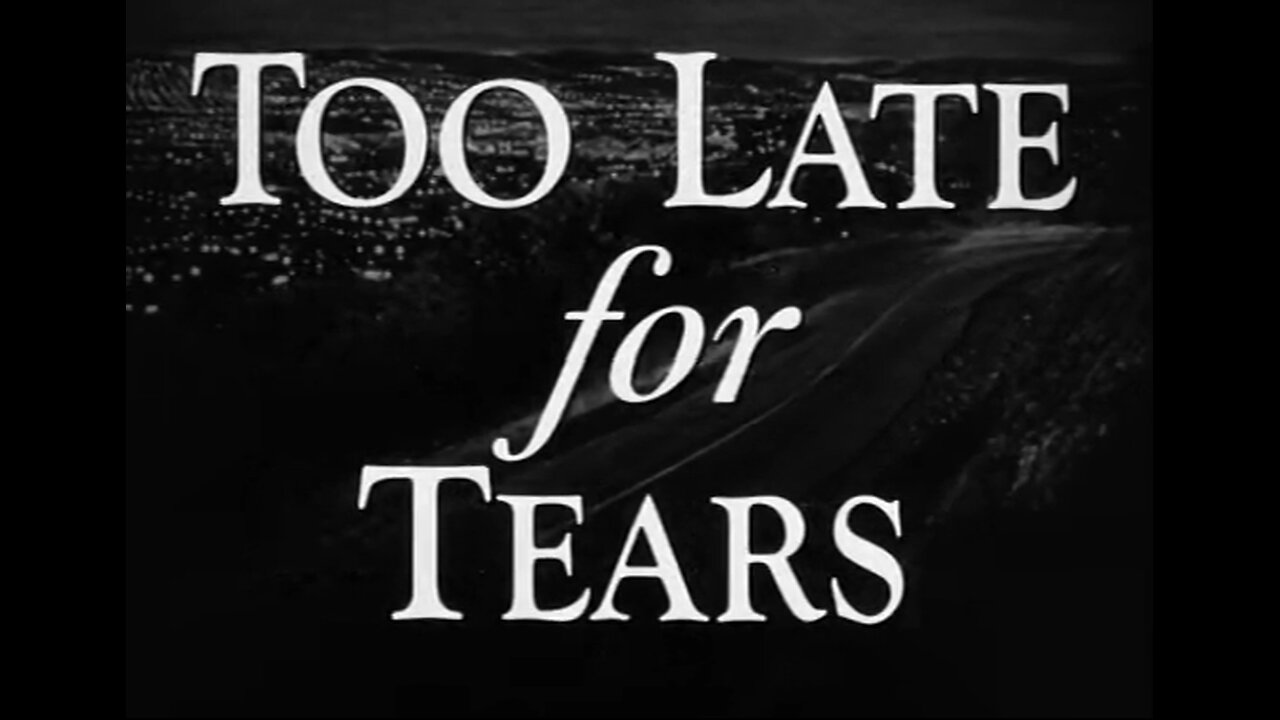 Too Late for Tears (1949)