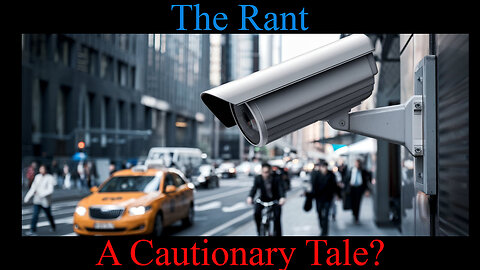 The Rant-A Cautionary Tale?