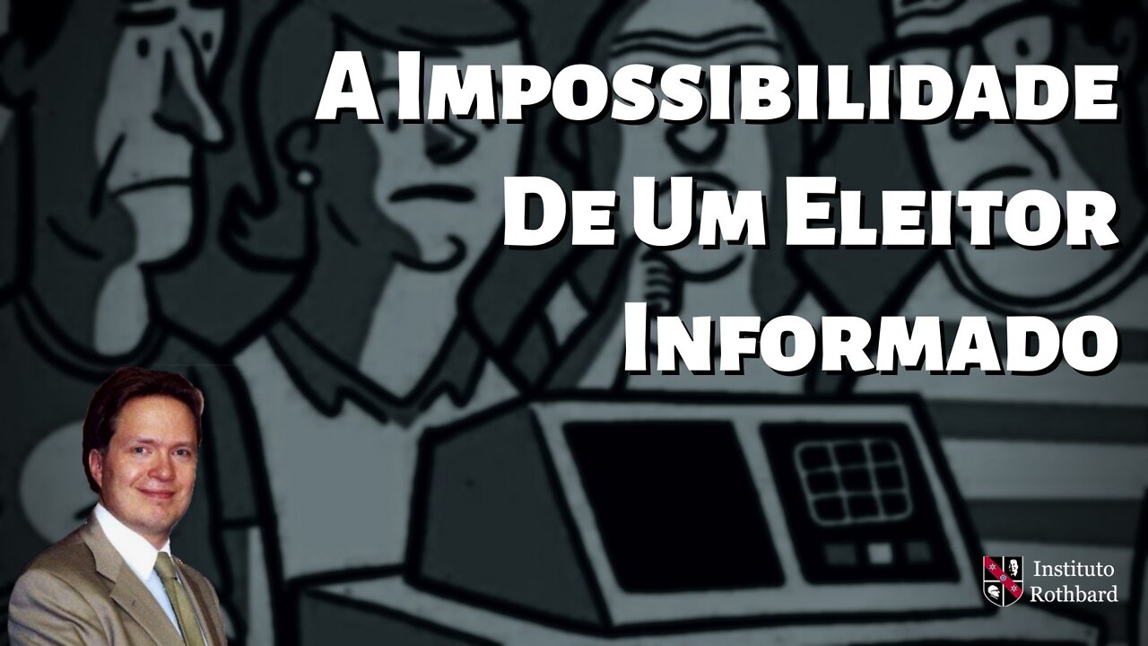 A Impossibilidade De Um Eleitorado Informado - D.W. MacKenzie