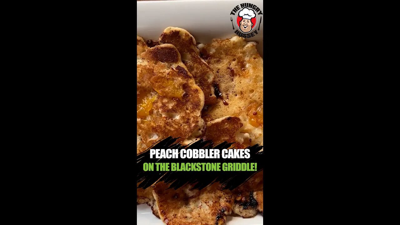 PEACH COBBLER CAKES ON THE BLACKSTONE GRIDDLE! #food #hungryhussey #griddle #shorts