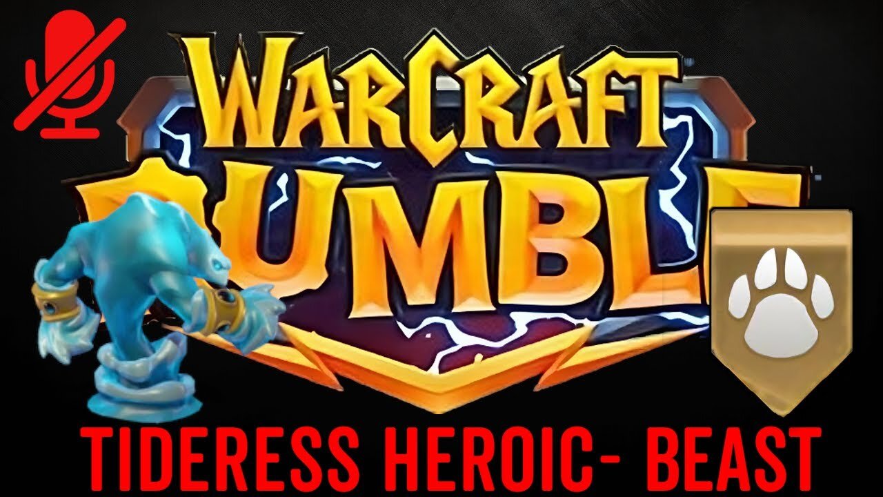 WarCraft Rumble - Tideress Heroic - Beast