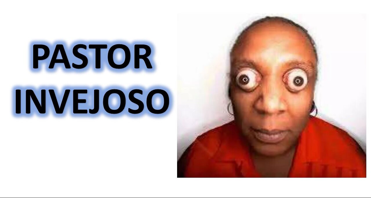 Pastor invejoso