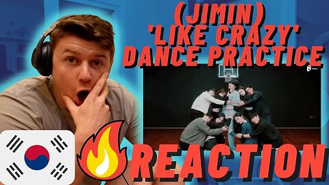 [CHOREOGRAPHY] 지민 (Jimin) 'Like Crazy' Dance Practice | IRISH REACTION!!