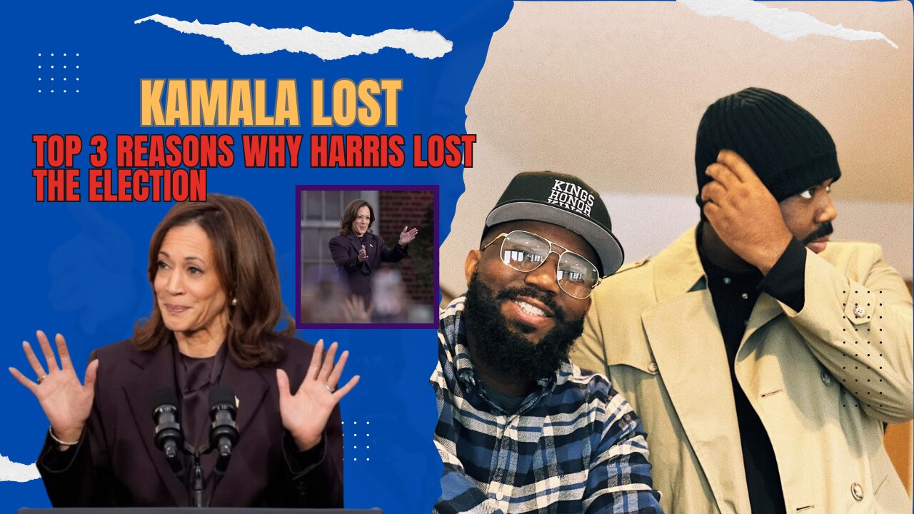 Top 3 Reasons Why Kamala Harris Lost The Presidential Election