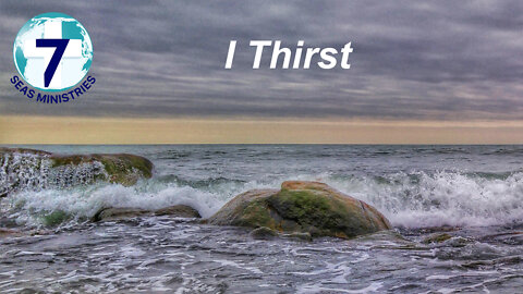 I Thirst