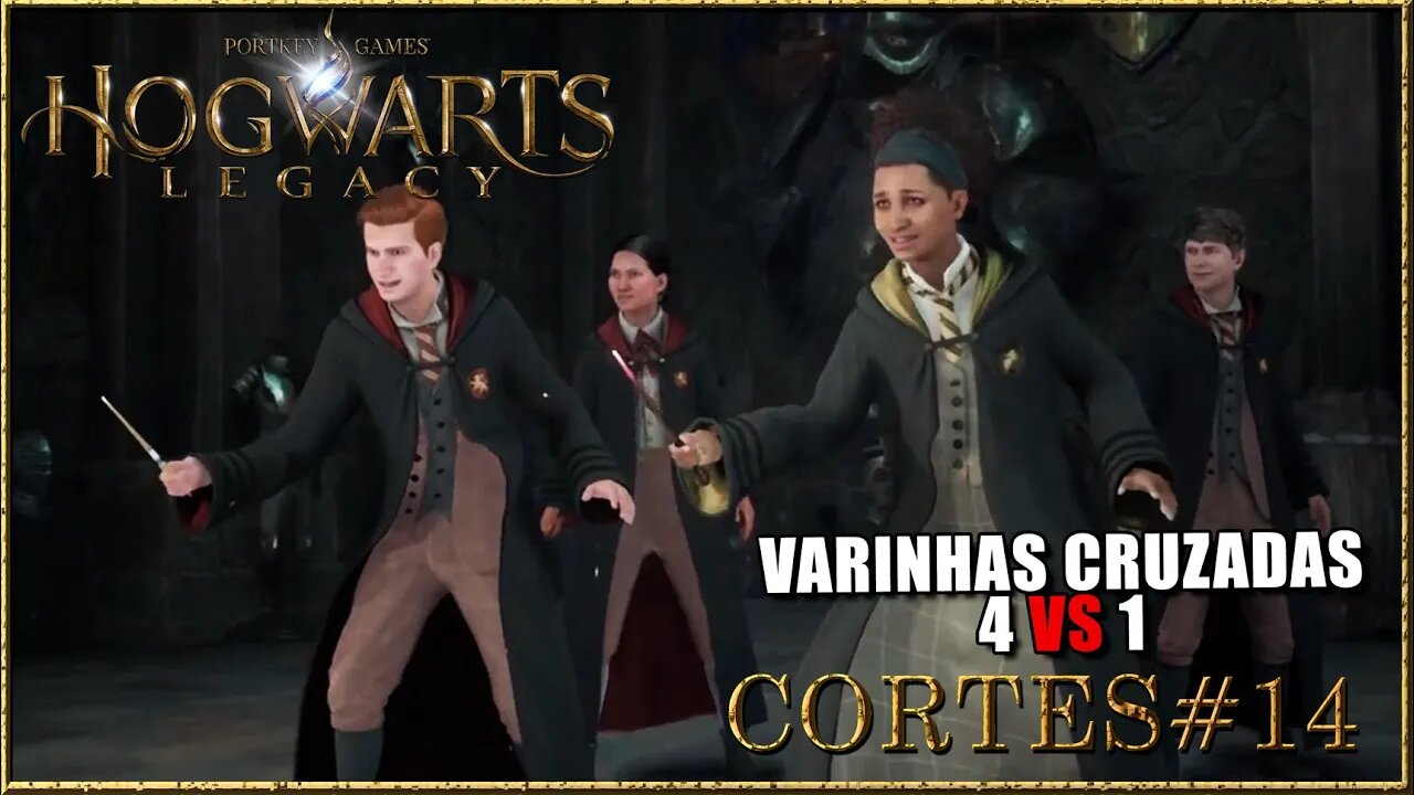 HOGWARTS LEGACY [CORTE#14] VARINHAS CRUZADAS - 4 VS 1 #tomoyosan #hogwartslegacybrasil #gameplay2023