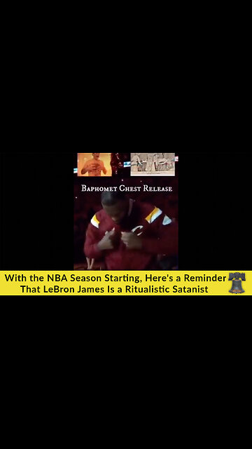 With the NBA Season Starting, Here's a Reminder That LeBron James Is a Ritualistic Satanist