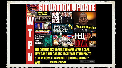 SITUATION UPDATE 12 8 23