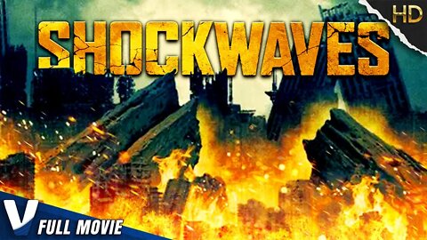 SHOCKWAVES - FULL HD ACTION MOVIE IN ENGLISH