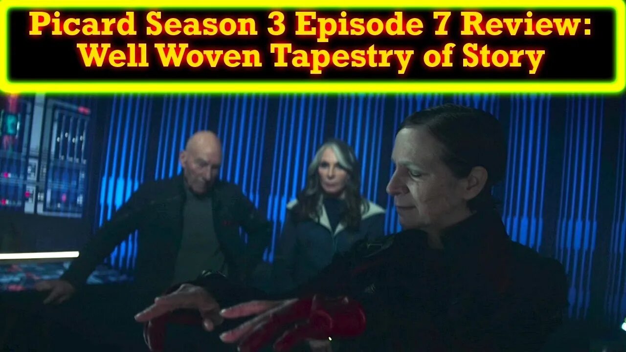 Picard Season 3 Episode 7 Review: This Is How You Weave Characters And Story Together