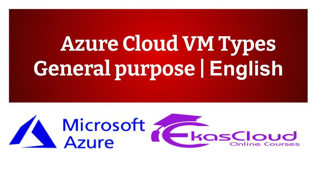 # Azure Cloud VM Types General purpose _ Ekascloud _ English
