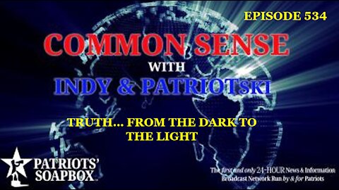 Episode 534 – Truth... From The Dark To The Light Part #1