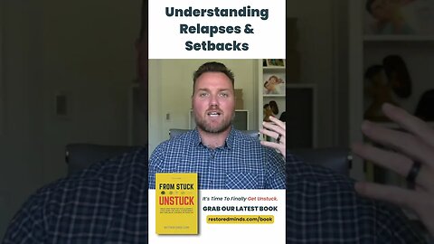 Understanding Relapses & Setbacks #shorts