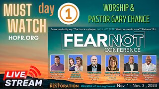 OHIO Fear Not Conference Day 1: Worship & Pastor Gary Chance